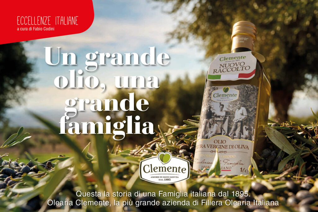 Eccellenze Italiane: inserto che racconta la storia di una Famiglia italiana dal 1895. Clemente, la più grande azienda di Filiera Olearia Italiana.